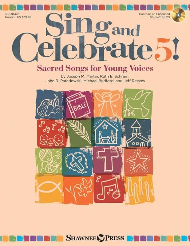 Sing And Celebrate 5!