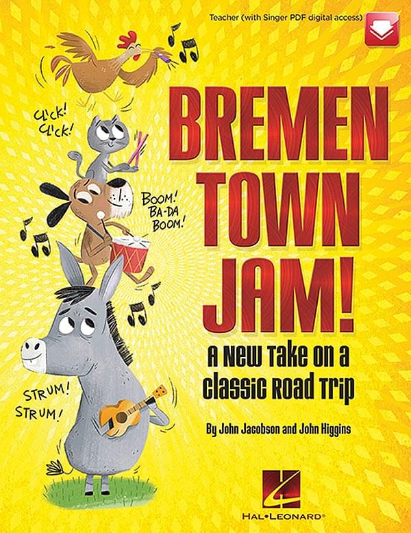 Bremen Town Jam! - Teacher's Edition (w/ Singer PDF Digital Access)