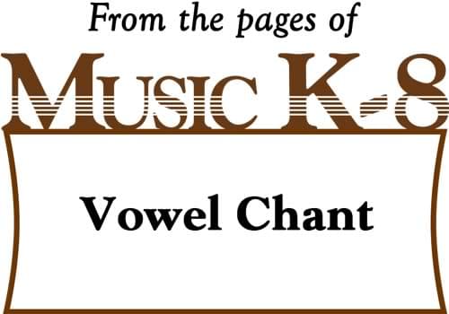 Vowel Chant