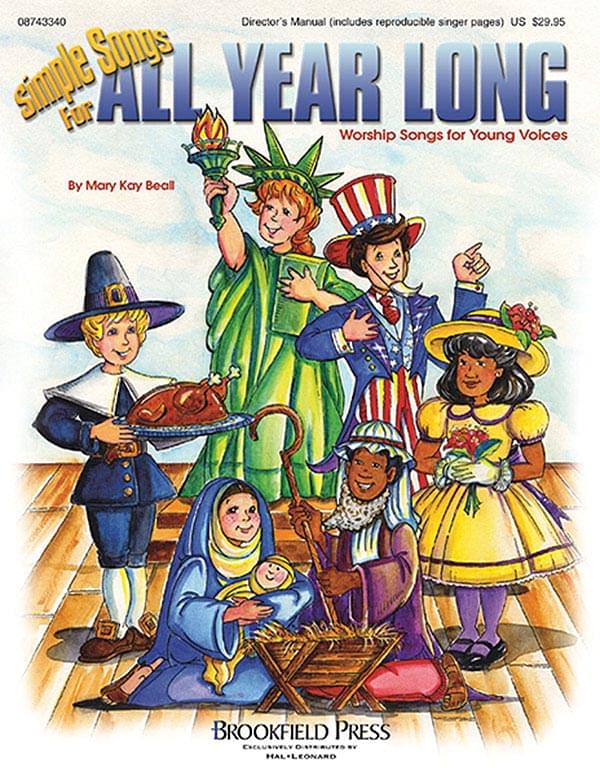 Simple Songs For All Year Long - ChoirTrax CD