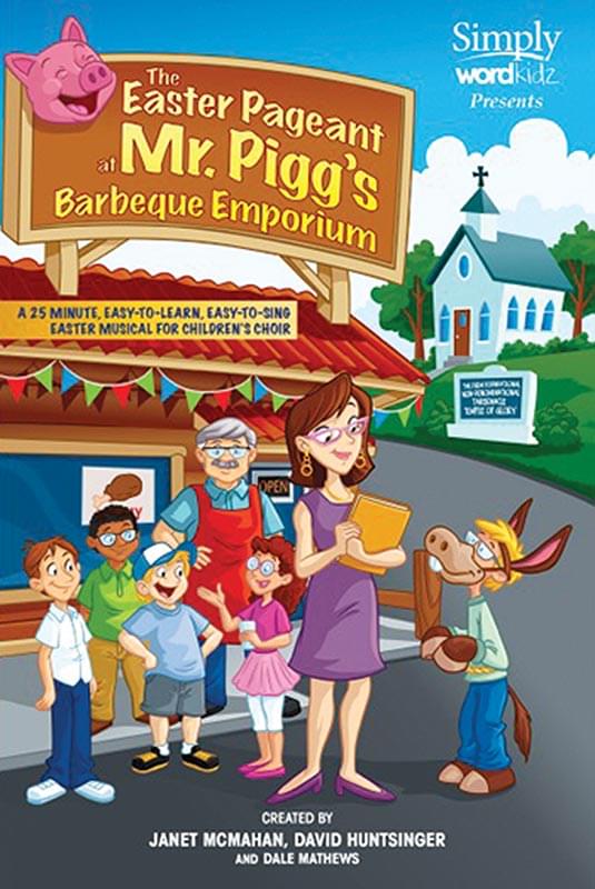 The Easter Pageant At Mr. Pigg's Barbeque Emporium - Accompaniment CD cover