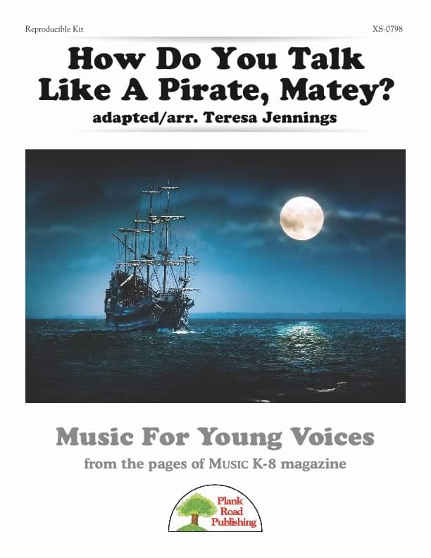 How Do You Talk Like A Pirate, Matey?