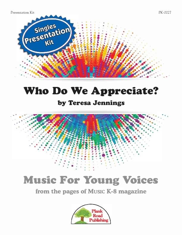 Who Do We Appreciate? - Presentation Kit