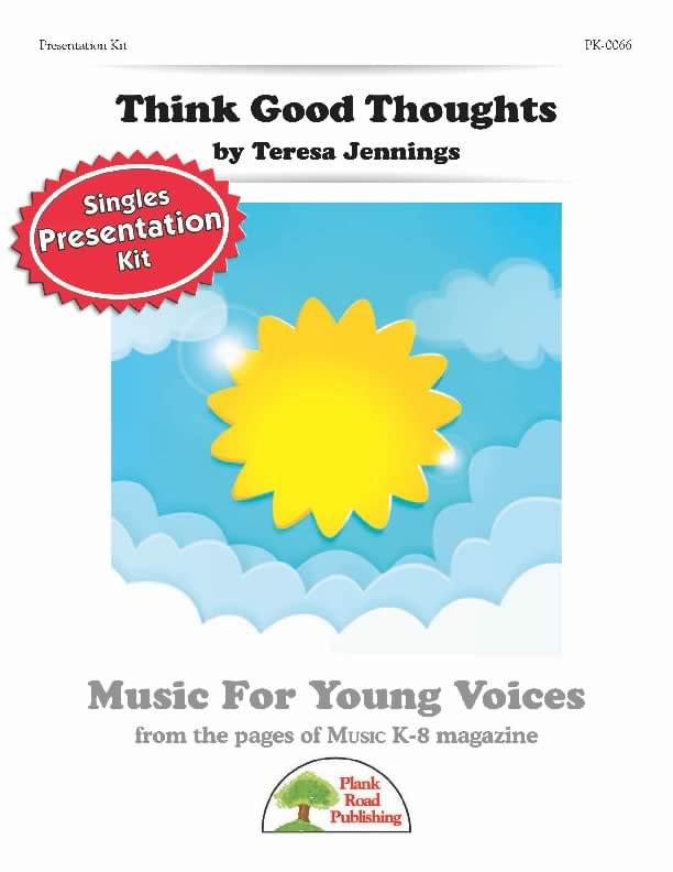 Think Good Thoughts - Presentation Kit