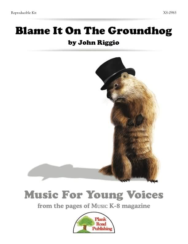 Blame It On The Groundhog