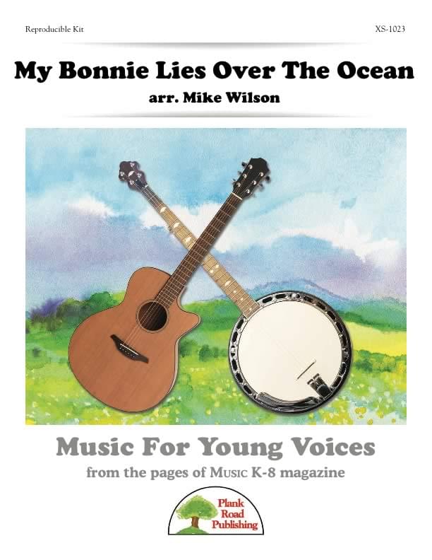 My Bonnie Lies Over The Ocean