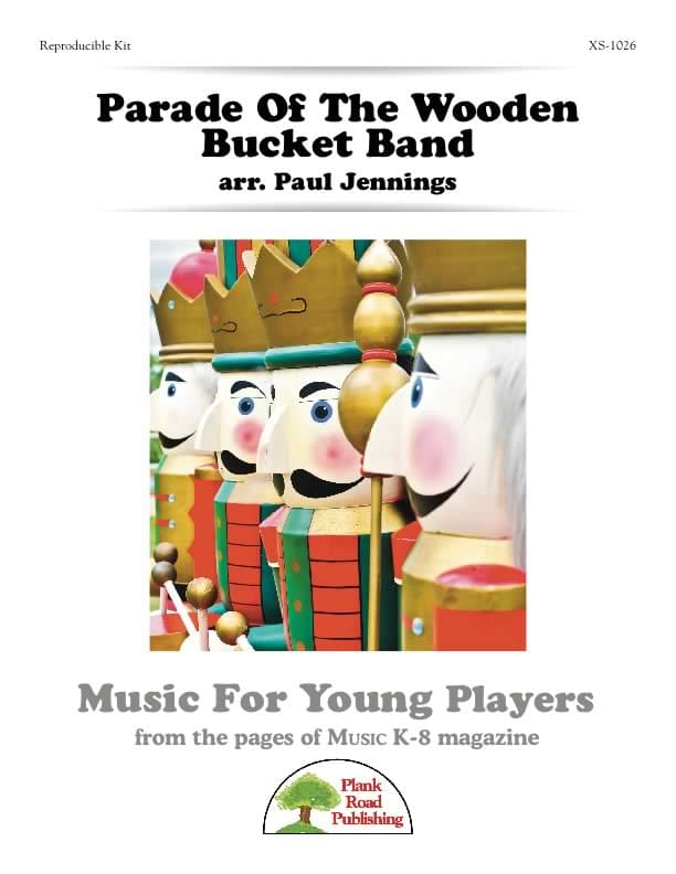 Parade Of The Wooden Bucket Band