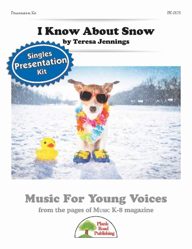 I Know About Snow - Presentation Kit