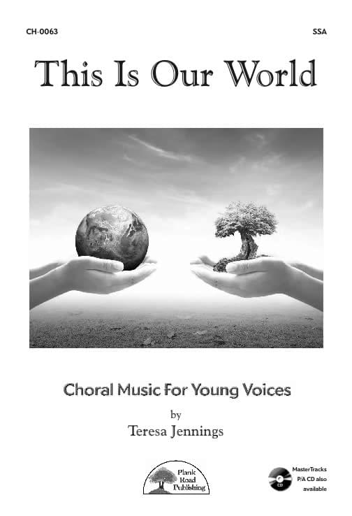 This Is Our World - Choral