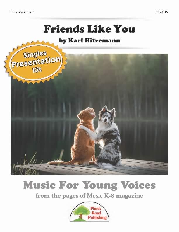 Friends Like You - Presentation Kit