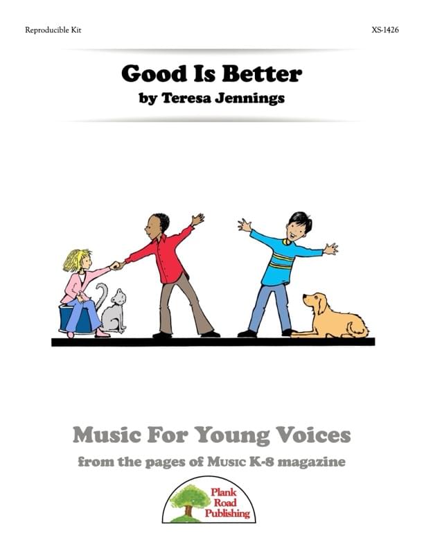 Good Is Better