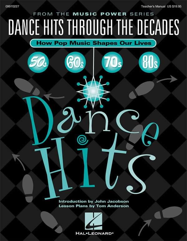 Dance Hits Through The Decades - Teacher's Edition