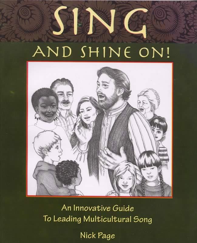 Sing And Shine On! - An Innovative Guide To Leading Multicultural Song Cover