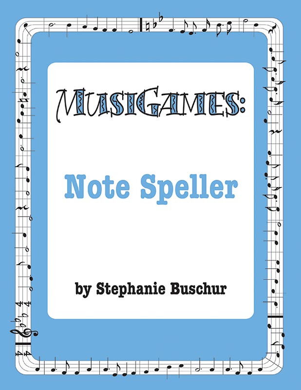 MUSIGAMES - Note Speller - Student Workbook cover