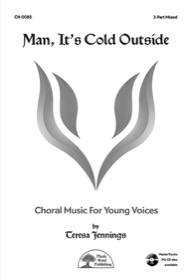 Man, It’s Cold Outside Man, It’s Cold Outside