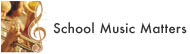 School Music Matters