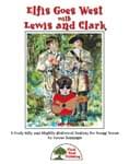 Elfis Goes West with Lewis and Clark - Teacher's Handbook cover