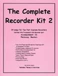 The Complete Recorder Resource Kit w/CD and PowerPoint CD-ROM, Vol. 2