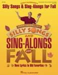 Silly Songs & Sing-Alongs For Fall - Performance/Accompaniment CD