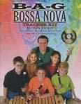 B-A-G Bossa Nova - Teacher Kit - Book/CD cover