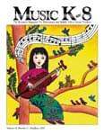 Music K-8, Vol. 15, No. 5 - Print & Downloadable Issue (Magazine, Audio, Parts) cover