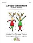 A Super Celebration! - Convenience Combo Kit (kit w/CD & download) cover