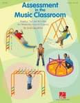 Assessment In The Music Classroom - Book UPC: 4294967295 ISBN: 9781423444718