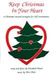 Keep Christmas In Your Heart - Musical For Orff Instruments