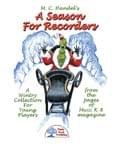 M.C. Handel's A Season For Recorders - Convenience Combo Kit (kit w/CD & download)