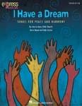 I Have A Dream (Musical) - Teacher's Edition cover