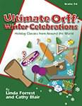 Ultimate Orff: Winter Celebrations - Book UPC: 308108590