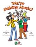 We're Making Music! - Hard Copy Book/Downloadable Audio