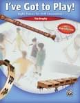 I've Got To Play! - Eight Pieces For Orff Ensembles - Book UPC: 4294967295 ISBN: 9780739045220