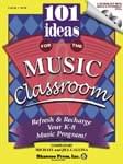 101 Ideas For The Music Classroom - 2-CD Set (w/audio files & printable PDFs) cover