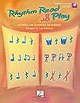 Rhythm Read & Play - Activities For Classroom Instruments