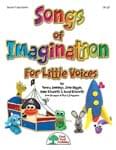 Songs Of Imagination For Little Voices - Convenience Combo Kit (kit w/CD & download) cover