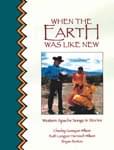 When The Earth Was Like New - Western Apache Songs & Stories - Book/CD cover