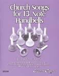 Church Songs For 13 Note Handbells - Book/CD