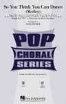 So You Think You Can Dance - Medley - 2-Part Choral (pack of 5)