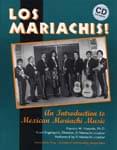 Los Mariachis! - An Intro To Mexican Mariachi Music - Book/CD cover