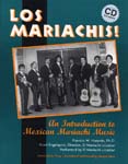 Los Mariachis! - An Intro To Mexican Mariachi Music - Book/CD
