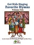 Get Kids Singing Favorite Hymns - Volume Two - Convenience Combo Kit (kit w/CD & download) cover