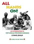 All Hands On! - An Intro To West African Percussion Ensembles - Convenience Combo Kit (kit w/CD & download) cover