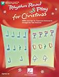 Rhythm Read & Play For Christmas - Book/Online Audio Access UPC: 4294967295 ISBN: 9781423477600