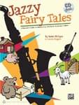 Jazzy Fairy Tales - Book/CD UPC: 4294967295 ISBN: 9780739075036