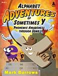 Alphabet Adventures Of Sometimes Y - Mini-Musical w/Online Audio Access ISBN: 9781429121545