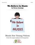 We Believe In Music - Convenience Combo Kit (kit w/CD & download)