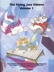 The Flying Jazz Kittens - Volume 1 - Book/CD The Flying Jazz Kittens - Volume 1 - Book/CD