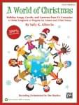 A World Of Christmas - Teacher's Handbook & Enhanced Performance/Accompaniment CD UPC: 4294967295 ISBN: 9780739095584