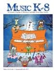 Music K-8, Vol. 24, No. 1 - Print & Downloadable Issue (Magazine, Audio, Parts)